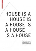 House is a House is a - Johnston Marklee