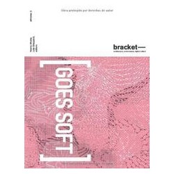 Bracket Almanac 2 - goes soft architecture, environment, digital culture