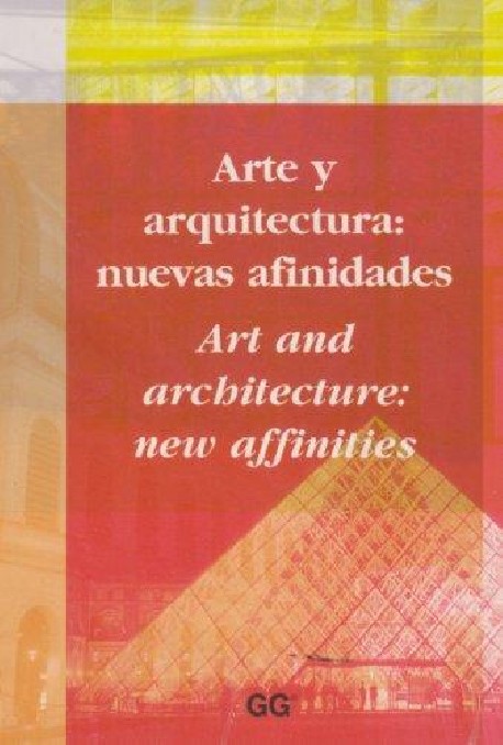 Arte e Arquitectura : novas afinidades