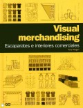 Visual merchandising. escaparates e interiores comerciales