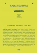 Arquitectura y política Ensayos para mundos alternativos