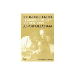 Los ojos de la piel la arquitectura y los sentidos