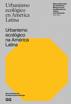 Urbanismo Ecológico na América Latina/Urbanismo Ecológico en América Latina