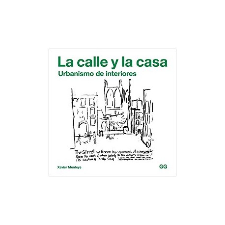 La Calle y la Casa Urbanismo de Interiores