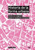 Historia de la Forma Urbana Desde sus Orígenes hasta la Revolución Industrial