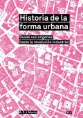 Historia de la Forma Urbana Desde sus Orígenes hasta la Revolución Industrial