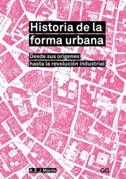 Historia de la Forma Urbana Desde sus Orígenes hasta la Revolución Industrial