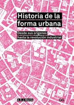 Historia de la Forma Urbana Desde sus Orígenes hasta la Revolución Industrial