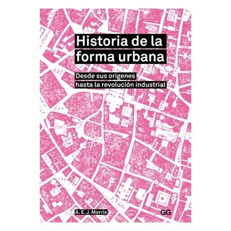 Historia de la Forma Urbana Desde sus Orígenes hasta la Revolución Industrial