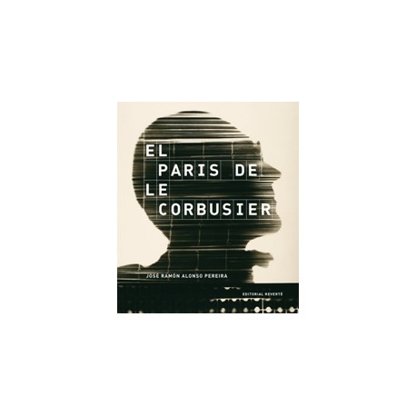 El Paris de Le Corbusier