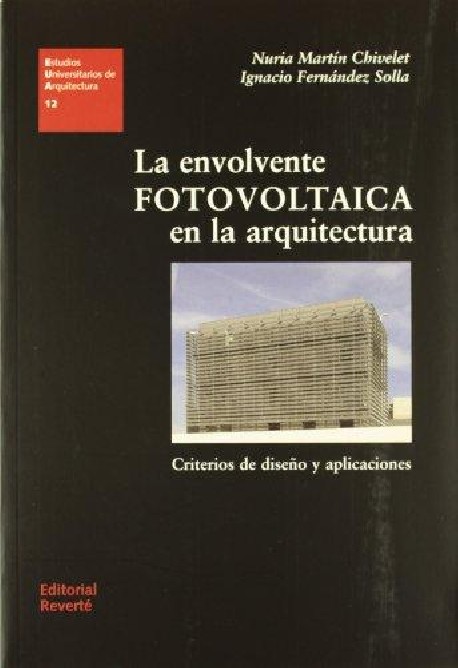 12 La envolvente fotovoltaica en la arquitectura - Critérios de arquitectura y aplicaciones fachadas fotovoltaicas