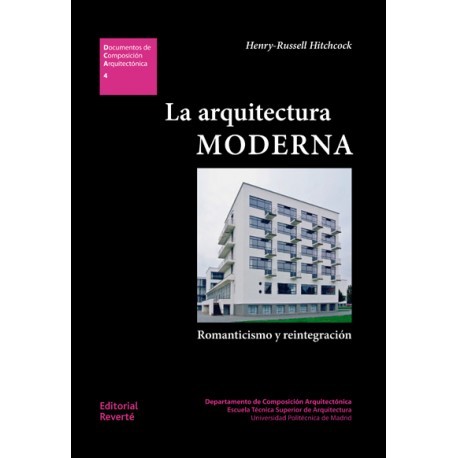 04 La arquitectura Moderna romanticismo y reintegración modern architecture