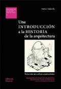 Una Introducción a la Historia de la Arquitectura