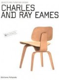 Charles and Ray Eames. Objects and Furniture Design