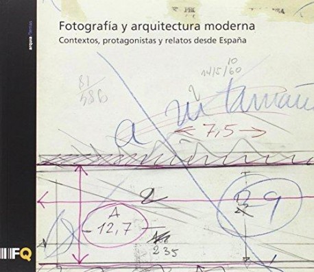 Arquia/Temas 39 Fotografía y Arquitectura Moderna