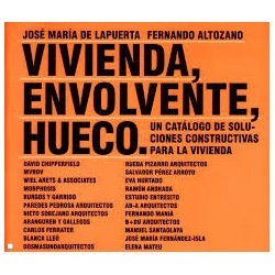Vivienda, envolvente, hueco. Un catálogo de soluciones construtivas para la vivienda