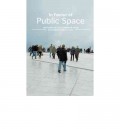 In favour of public space - ten years of the european prize for urban public space