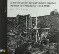 Arquia/temas 23 La conservación del patrimonio español durante la II República  1931-1939