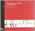 Arquia/tesis 27 Arquitectura y Música en el Siglo XX architecture and music
