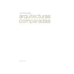 Arquitecturas Comparadas observaciones dispersas sobre parecidos razonables