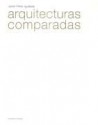 Arquitecturas Comparadas observaciones dispersas sobre parecidos razonables