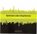 Opiniones sobre Arquitectura la voz de los arquitectos