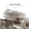 Picnic de Pioneros - Arquitectura, fotografia y el mito de la industria