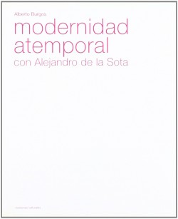 Modernidad atemporal con Alejandro de la Sota