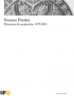 Premios Pritzker Discursos de Aceptación, 1979-2015