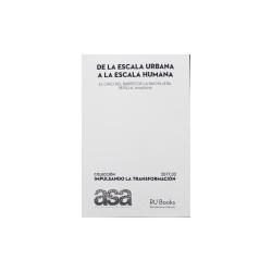 De la escala urbana a la escala humana El caso del Barrio de la Bachillera, Sevilla. 2009/2013