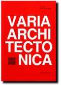 Varia Architectonica Alberto Campo Baeza