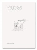 Investigar en Arquitectura Félix Solaguren-Beascoa