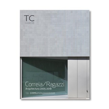 TC 133 Correia/Ragazzi Arquitectura 2005-2018