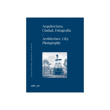 ART_01 Arquitectura, Ciudad, Fotografía/Architecture. City, Photography