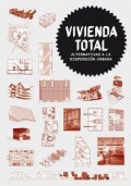 Vivienda Total Alternativas a la dispersión urbana