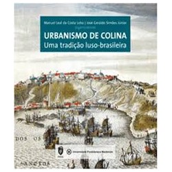 Urbanismo de Colina  Uma tradição luso-brasileira