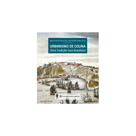 Urbanismo de Colina  Uma tradição luso-brasileira