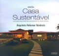 minha Casa Sustentável - Guia para uma construção residencial responsável