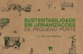 Sustentabilidade em urbanizações de pequeno porte