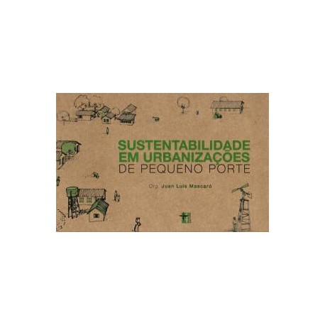 Sustentabilidade em urbanizações de pequeno porte