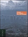 Strategie per il progetto della città Sostenibile