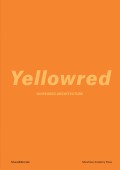 Yellowred On Reused Architecture Volume 1