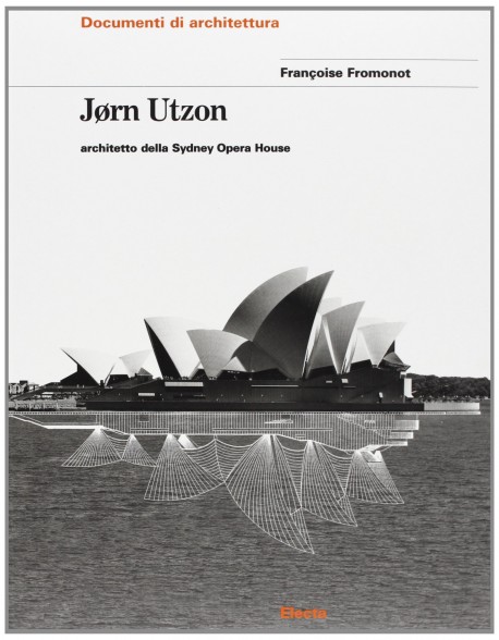 Jorn Utzon Architetto della sydney opera house