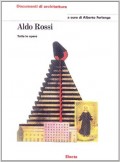 Aldo Rossi Tutte le opere