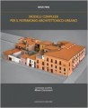 Modelli Complessi per il patrimonio architettonico-urbano