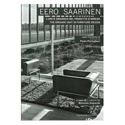 Eero Saarinen -  The organic unit in furniture design
