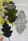 Anne e Patrick Poirier - Il giardino della memoria