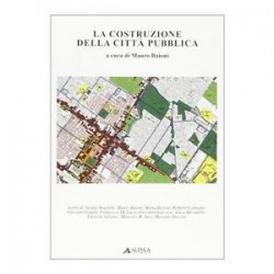La costruzione della Città Pubblica construção da cidade pública