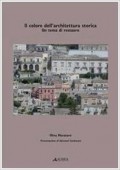 Il colore dell'architettura storica un tema di restauro