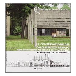 La Conservazione del calcestruzzo armato nell'architettura moderna e contemporanea